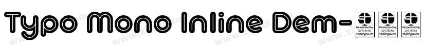 Typo Mono Inline Dem字体转换